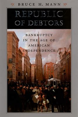republic of debtors bankruptcy in the age of american independence PDF